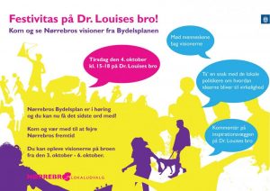 Festivitas på Dr. Louises Bro med Nørrebro Lokaludvalg!